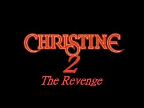 christine 2 the revenge 2022 release date|stephen king's christine remake.